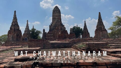 1630 Khmer Style Temple - Wat Chaiwatthanaram วัดไชยวัฒนาราม