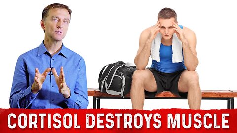 How Cortisol Effects on Body and Destroy Proteins – Dr.Berg