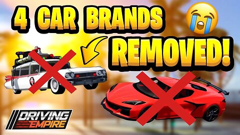 4 Car Brands Got REMOVED in ROBLOX Driving Empire!