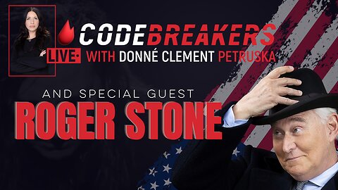 CodeBreakers Live With Special Guest Roger Stone