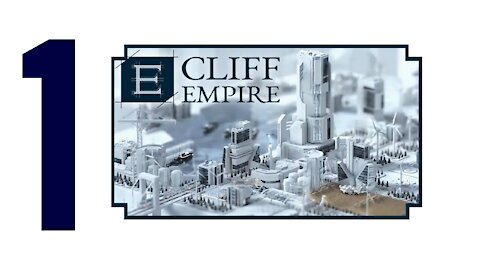 Let's Play Cliff Empire | PC | Part 1