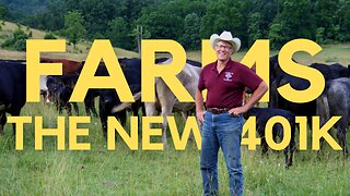 Farms: The NEW 401k?
