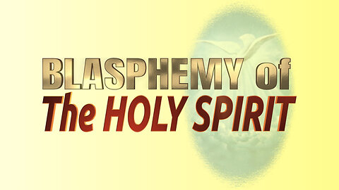 Blasphemy of the Holy Spirit