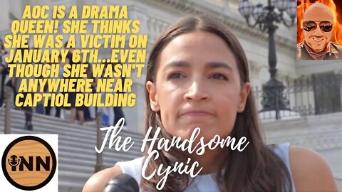 AOC is a Drama Queen! Makes #January6th About Her Even Though She Wasn't in Capitol Building.