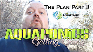 ThatAquaponicsGuy Backyard Farm Planning Part II