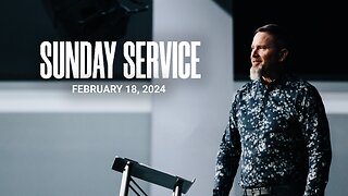 Sunday Service | 02-18-24 | Tom Laipply