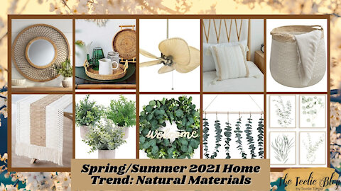 The Teelie Blog | Spring/Summer 2021 Home Trend: Natural Materials | Teelie Turner