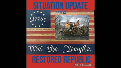 SITUATION UPDATE 4/1/22