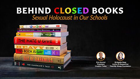 Behind Closed Books: Sexual Holocaust in Our Schools | Eric Hovind & Bridgette Heap | Creation Today Show #354