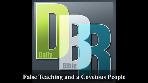 False Teaching and a Covetous People