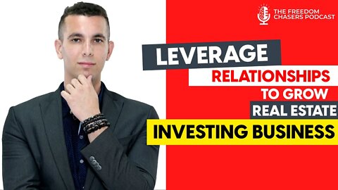 How to Leverage Relationships and Systems To Grow Your Real Estate Business With Eli Goodman