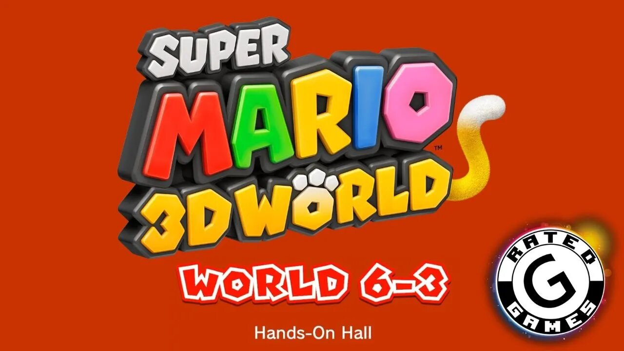 Super Mario 3D World No Commentary World 6 3 Hands On Hall All Stars and Stamps