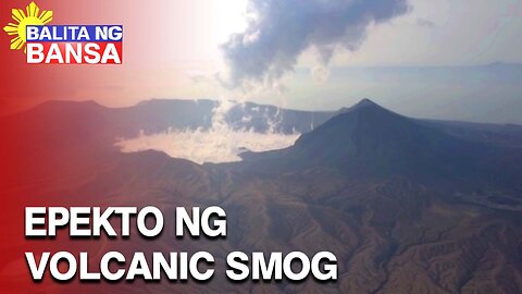 Phivolcs, nagbabala sa publiko laban sa mapanganib na vog mula sa Bulkang Taal