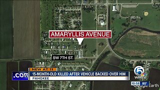 15-month-old child killed after vehicle backs over him in Pahokee