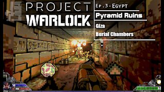 Project Warlock: Part 13 - Egypt | Pyramid Ruins (with commentary) PC