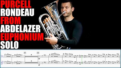 EUPHONIUM SOLO: "Rondeau" from "Abdelazer" - Henry Purcell