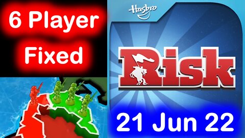 Risk: Global Domination LIVE! 21 June 2022! 6 player fixed! GM! Back! :)
