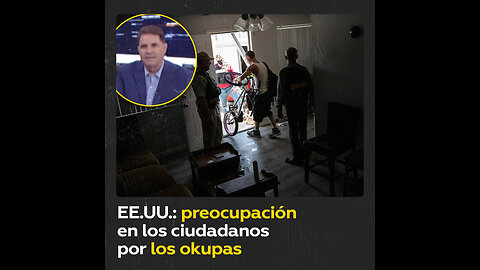 EE.UU.: Las leyes no protegen a la ciudadanía de los okupas