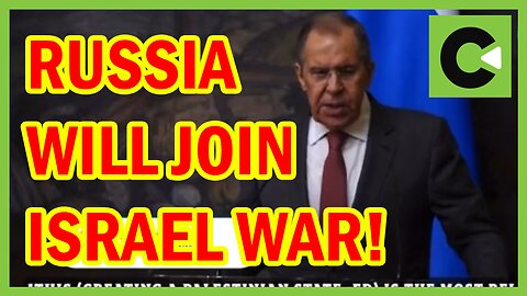 BREAKING: Russia suggests they may join the Israeli / Hamas war.