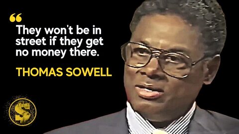STOP GIVING FREE MONEY TO THE POOR - Thomas Sowell | Create Quantum Wealth 2021