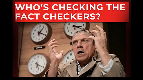 'Who's Checking the Fact Checkers?'