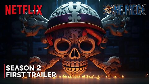 One Piece - Season 2 (2025) First Trailer NETFLIX (4K) UPDATE & Release Date