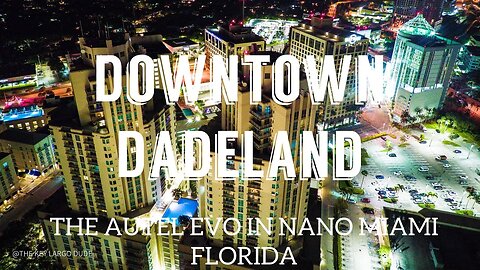 Downtown Dadeland, Miami | Autel Robotics EVO Nano in Low Light