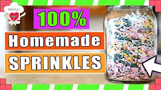 HOW TO Make HOMEMADE SPRINKLES EASY!