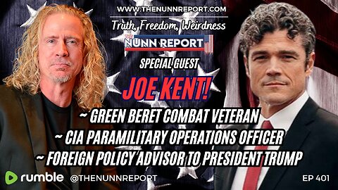 Ep 401 Special Guest - Joe Kent! | The Nunn Report w/ Dan Nunn