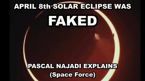 The April 8th Solar Eclipse Was Man Made - It Was Totally Faked Just Like The Moon Landing