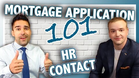 How to Fill Out a Mortgage Application | Why Do I NEED My HR Contact Info?