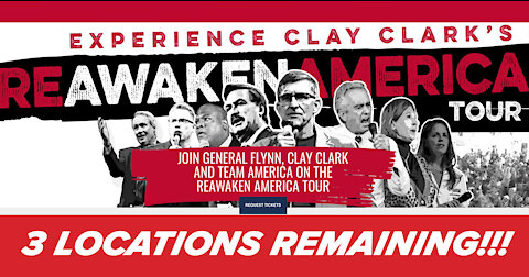 ONLY 3 CONFIRMED LOCATIONS REMAINING!!! The ReAwaken America Tour