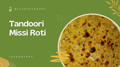 TANDOORI MISSI ROTI