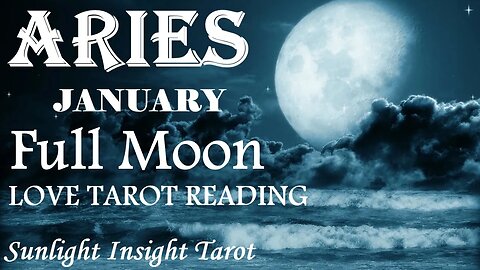 ARIES They Want to Rectify This & Make You All Theirs Aries!❣️January 2023 Tarot🌝Full Moon in♋