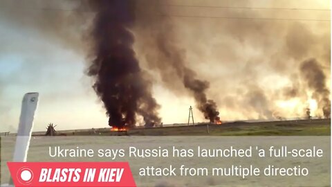 Russia Launches Full Scale Attack on Ukraine; Kiev Attack; russia vs ukraine war update