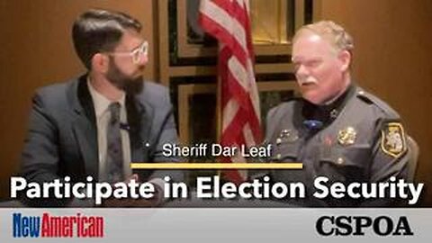 Sheriff Investigates Voter Fraud, Recommends Local Law Enforcement Participate in Election Security