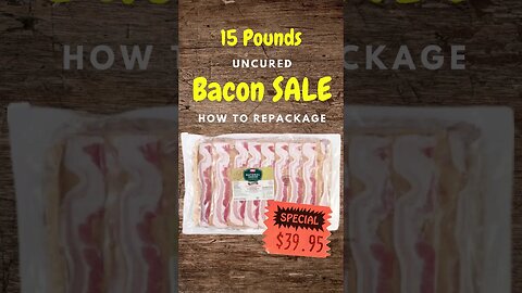 Bacon SALE - How to Repackage #shorts