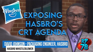 Exposing CRT & the Brainwashing of Our Children with David Johnson, Hasbro Whistleblower