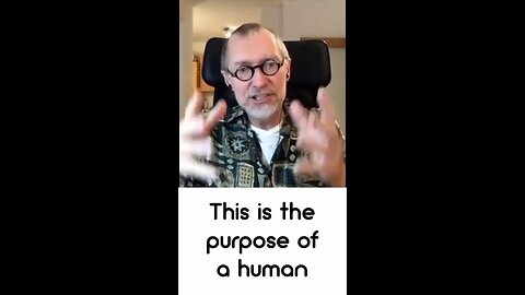 This is the Purpose of a Human