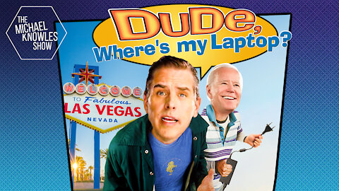 "Dude, Where's My Laptop?" Starring Hunter Biden | Ep. 821
