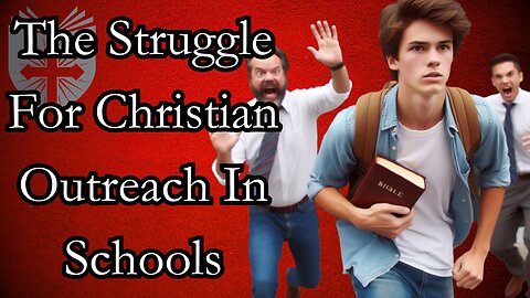 The Struggle for Christian Outreach in Schools | Mark Hopson