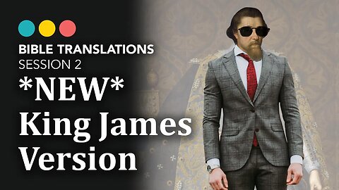King James gets an update! Bible Translations: The New King James Version 3/21