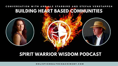 Spirit Warrior Wisdom - Building Heart Based Communities For The Age Of Enlightenment