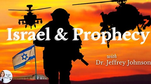 ISRAEL & PROPHECY