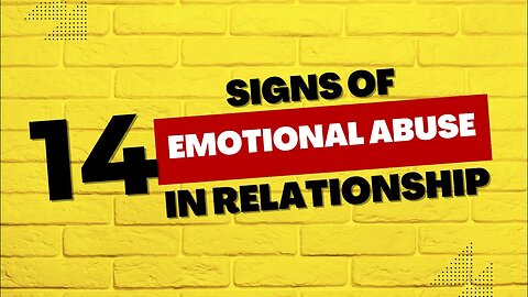 14 Signs of Emotional Abuse In Relationships