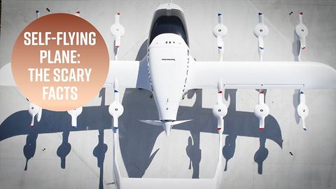 The new self-flying plane: A nervous flyer's guide