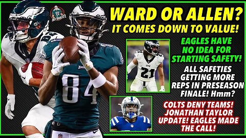 ITS HAPPENING! ALLEN OVER GREG WARD! STARTING SAFETY IS A HUGE QUESTION! HERES WHY! TAYLOR UPDATE!