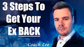 Steps To Get Your Ex Back