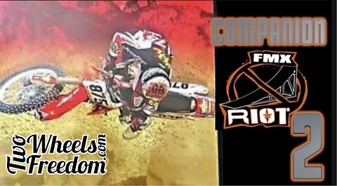 FMX Riot 2, Throwback Moto Thursday , Two Wheels to Freedom