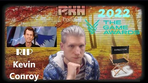 Peti Kish Hun Podcast The Game Awards 2022 Nominees, RIP Kevin Conroy, My Cast, and more !